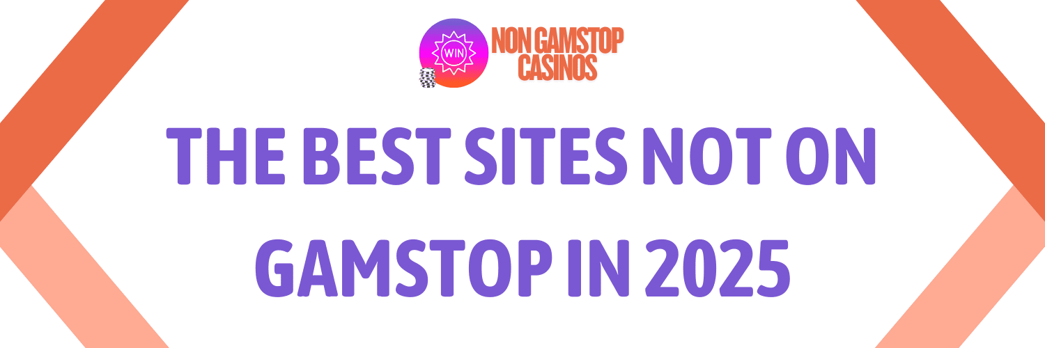 Discover the Best Non GamStop UK Casino Sites Discover the Best Non GamStop UK Casino Sites