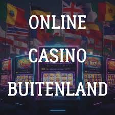 Buitenlandse Casino Ontdek de Voordelen en Nadelen Buitenlandse Casino Ontdek de Voordelen en Nadelen